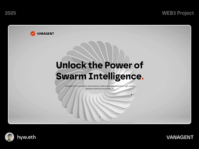 VANAGENT | Unlock the Power of Swarm Intelligence | Animation 3d animation bitcoin blockchain branding btc crypto design homepage illustration landing page minimal minimalist site ui web web3 website