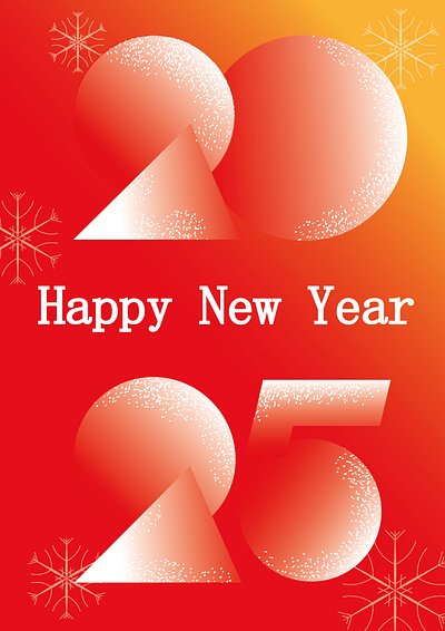 Happy New Year 2025 congratulation graphic design happy new year illustrator post card poster poster 2025 snowflake