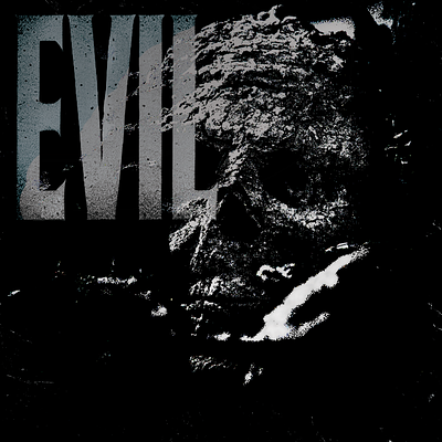 EVIL – Techno EP Cover Design coverart coverdesign darkart design digital digitalartist ep graphic design illustration industrial techno typography