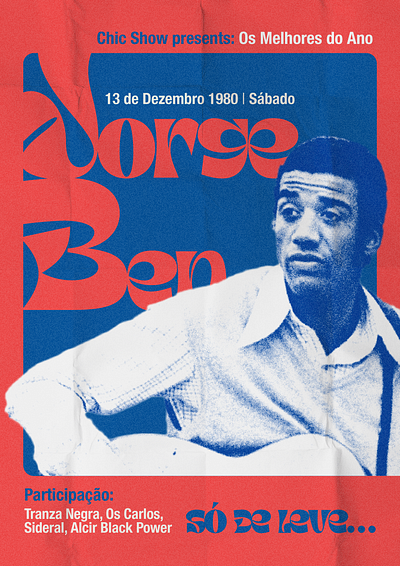 Jorge Ben @ Chic Show graphic design poster