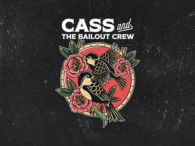 CASS AND THE BAILOUT CREW - SPARROWS - Merch Design apparel band merch brand branding flash tattoo graphic design illustration logo logo design merch design streetwear tattoo traditional traditional tattoo tshirt design typography