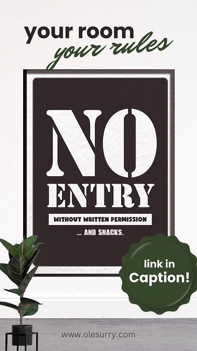 No Entry: Room Poster boundaries design designer ecommerce graphicdesign motivationalposter myroom myrules noentry permission poster posterdesign privacy respect roomposter snacks type typography