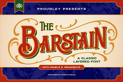 The Barstain barbershop branding classic cool font cutom font decorative display font font font design font style gentlemen layered font lettering logo font poster product tag tattoo parlor typeface victorian vintage