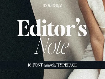 Editor's Note 16Font Editorial Serif all caps alternates chic classy decorative decorative font display display font fashion font feminine font logo logo font magazine serif font sharp sharp serif sharp serif font stylish typeface