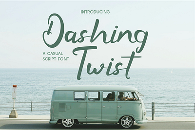 Dashing Twist - Modern Script branding font carefree font casual font charming font creative font elegance font elegant font expression font font handwritten font love font playful font script font travel font typeface typography