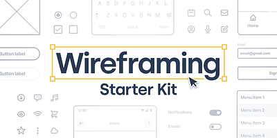 Wireframing Starter Kit 3d animation branding graphic design logo motion graphics ui