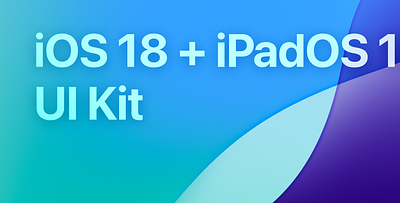 iOS 18 + iPadOS 18 UI Kit - Minimal and Modern Design 3d animation branding graphic design logo motion graphics ui