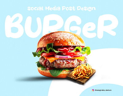 Social Media Design - Burger ads design advertising banner banner design burger creative ads digital ads design fast food food banner food poster manipulation poster design product design social media design social media post