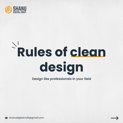 Rules of clean design 3d ahmedabad appdesign cleanui creativecrafting digitaldesign figma graphicdesign logo productdesign shanudigitalcraft ui uidesign userexperience ux uxdesign uxinspiration vector webdesign