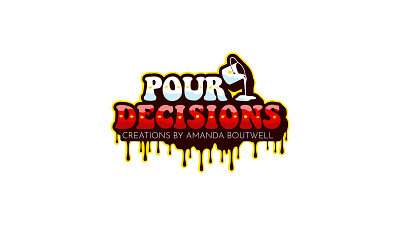 Pour Decisions -Logo design t shirts merchandise