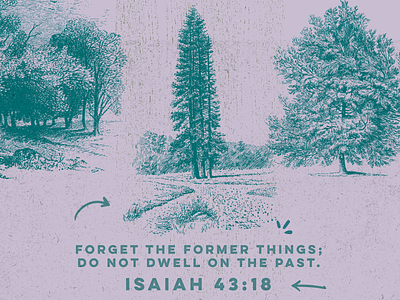 PCM Design Challenge | Isaiah 43:18 art artwork church design design challenge graphic design pcmchallenge prochurchmedia social media typography