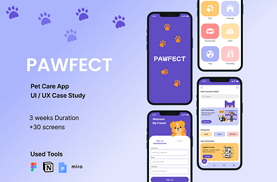 PAWFECT Pet App animation app case study design figma graphic design illustration mobile app ui ux