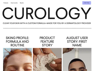Curology - New Brand Study, Homepage clean cream customized ecommerce formula homepage how it works khaki medical prescription products skincare steps telehealth warm web design webdesign