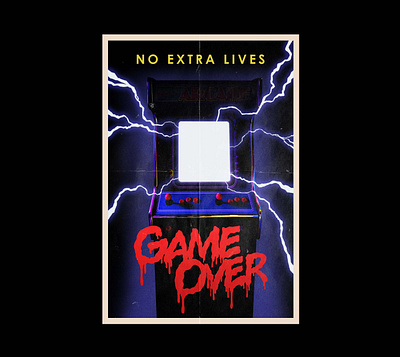 (COMMISSION WORK) "GAME OVER" HORROR POSTER CONCEPT alternative movie poster branding classic film cult classic design film poster game game over game poster gig poster graphic design graphic poster illustration movie poster music poster poster art poster design video games vintage poster