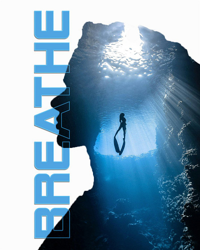 Breathe double exposure graphic design photoshop serenity silhouette typography underwater