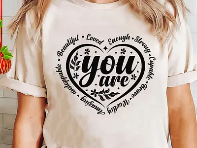 You are enough and more typography design illustration love love quotes love typography t shirt design tshirts typography valentine design you are enough your are loved