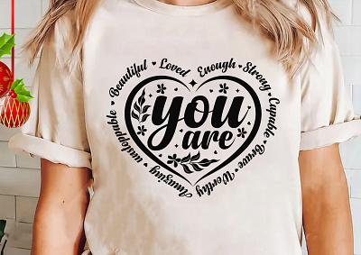 You are enough and more typography design illustration love love quotes love typography t shirt design tshirts typography valentine design you are enough your are loved