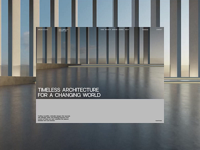 Architecture Website [Exploration 07] architecture art direction branding composition design figma graphic design interaction interactive layout minimal photography process style typography ui ui ux uxui webflow website design