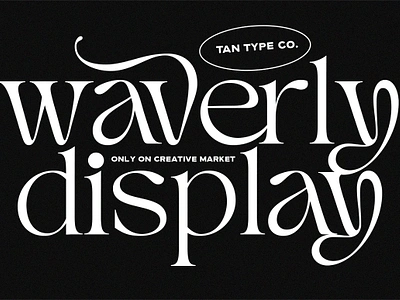 TAN - WAVERLY classic font classy font display font display serif display type display typeface elegant font elegant serif elegant type fashion font fashionable font tan waverly