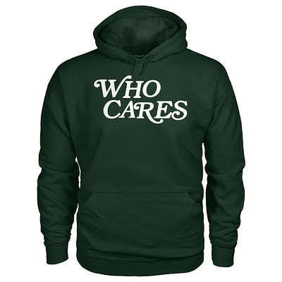 Tucker Kraft Who Cares Hoodie design illustration