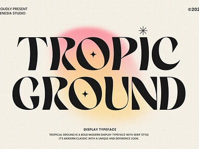 Tropic Ground branding fashion font graphic design logo magazine modern packaging social media unique web font