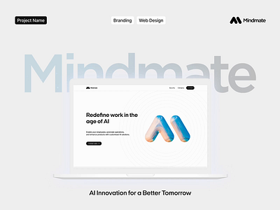 Mindmate: Shaping the Future with AI 3d ai aiinnovation branding logo motiondesign startupdesign ui webdesign