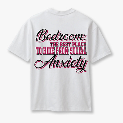 BADROOM RHE BEST PLACE TO HIDE FROM SOCAL ANXIETY adobe illustrator baadrom best place brand branding design fashion graphic design popular product simple smart t shirt t shirt