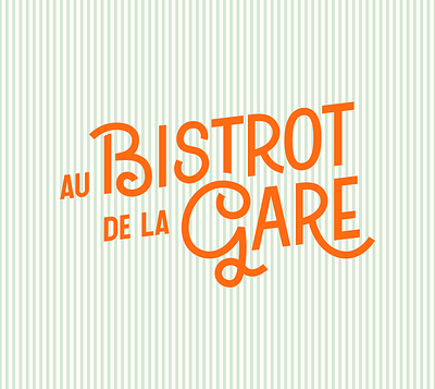 Bistrot de la Gare | Logo brand design branding cursive logo design flat font graphic design handwritten lettrage logo logotype retro retro design retro font retro logo typo vector vintage vintage design vintage logo