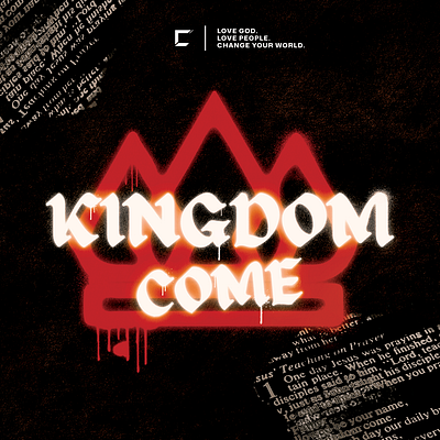 Kingdom Come branding church church series design graffiti