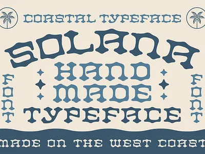 Solana Typeface Costal Font badge font beach font coastal font groovy font hawaii font island font lanai font poster font psychedelic font retro font solana font southwest font surf font tattoo font traditional font tropical font vintage font waves font western font