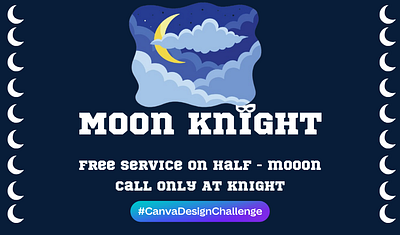 Moon Knight Business Card branding business card businesscard callatnight canvadesignchallenge creativebusinesscard creativedesign freeservice graphic design graphicdesign halfmoon moonandclouds moonillustration moonknight moonknightservice nightservice nightsky nighttheme servicepromotion uniquebusinesscard