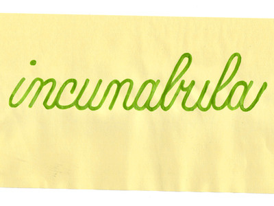 incunabula in speedball calligraphy script speedball