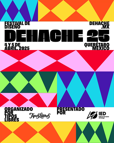 DEHACHE 25 / POSTER branding colors design design festival font geometric graphic design mexico poster type typography