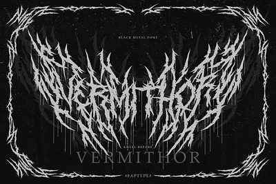 Vermithor | Fierce Black Metal Album Music Font black blackletter font brutal death metal halloween heavy metal font horror metal font music rock band scary tshirt vinyl white