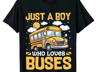 Just a boy who loves buses, School Bus t-shirt design. branding logo