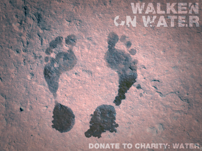 Charitywater charity water walken on water
