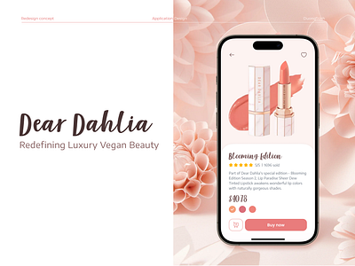 Dear Dahlia App Redesign appredesign beautyapp bloominedition branding cosmetics deardahlia ecommerce graphic design minimalism ui uidesign ux veganbeauty