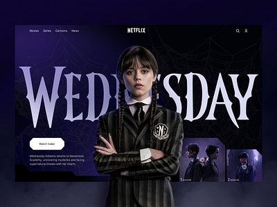 Wednesday — Series web page design addams cinema design entertainment gothic halloween hero section interface landing page movie netflix series show trailer ui ui ux webdesign website wednesday wednesday series