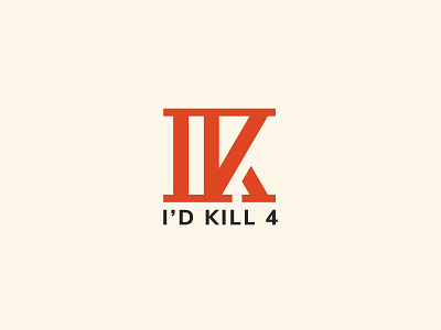 I'd Kill 4 Logo Design branding clothing brand identity combined logo design creative branding creative logo mark exclusive apparel branding graphic design limited edition clothing logo limited fashion logo rebellious branding roman numeral inspired logo streetwear logo youth oriented fashion logo