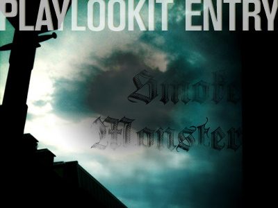 Playlookit Entry "Smoke" entry playlookit smoke