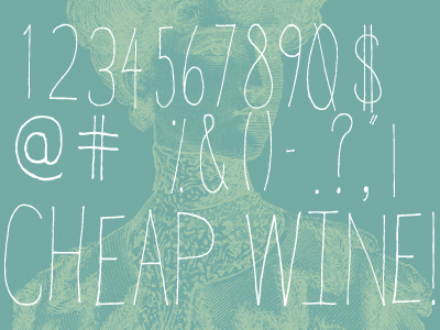 FREE HAND DRAWN .EPS FONT! CHEAP WINE font hand drawn