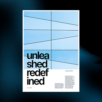 Unleashed, Redefined branding cleandesign designminimalism graphic design grid based design minimalism minimalposters moderndesign posterdesign swissdesign typographicposter