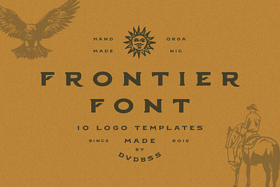 Frontier & Extra american desert frontier handmade font handwritten font horse logo templates mexico organic font outdoor font ranch southern stamp font west font western movie wide wide font wild west wrangler