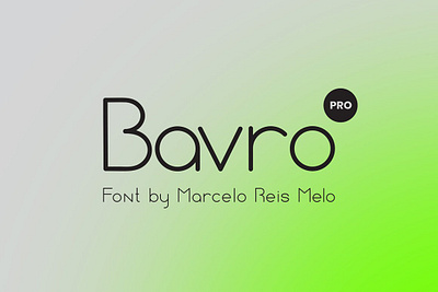 Bavro Pro Font bauhaus bavro pro font classic display font elegant font modern retro rounded corners rounded font rounded typeface sans serif sans serif font sans serif typeface thin type typeface typography