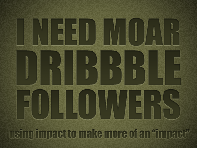 Drabbble drab green moar followers pls