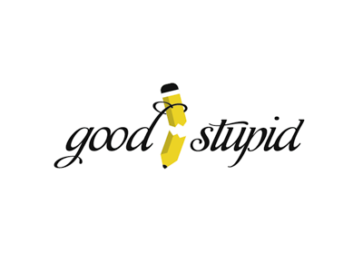 Good Stupid affair irony pencil script