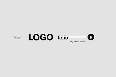 Logofolio - 22 logos & marks brand design branding clean graphic design identity logo logofolio logotype minimal modern simple vector