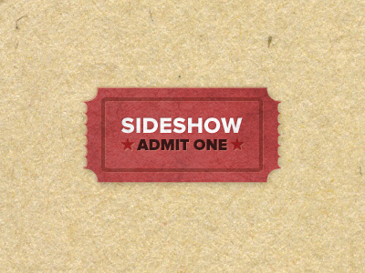 Sideshow Ticket paper texture proxima nova black red