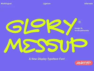 Glory Messup - Modern Display Font branding cassual corporate display font fashion fonts graffiti graphic design handwriting hippie font lettering logo logotype modern font packaging streetwear stylish font t shirt font technology font website font