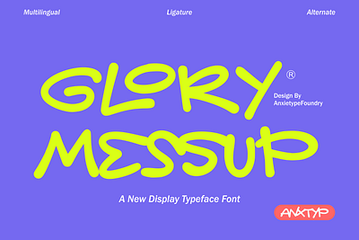 Glory Messup - Modern Display Font branding cassual corporate display font fashion fonts graffiti graphic design handwriting hippie font lettering logo logotype modern font packaging streetwear stylish font t shirt font technology font website font